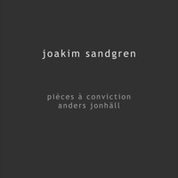Pièces À Conviction (feat. Anders Jonhäll) - EP - Joakim Sandgren