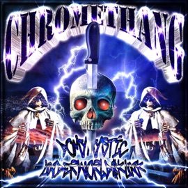 CHROMETHANG (feat. UNDERWORLDSKUNK) DomyMystic