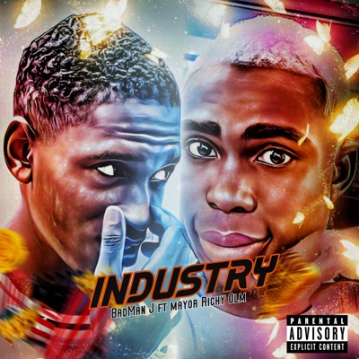 Industry (feat. Mayor Richy Olm) - Single