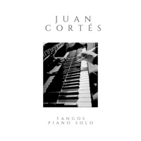 tangos pianosolo - Single - Juan Cortés