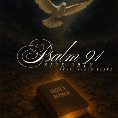 Psalm 91 (feat. Aaron Blake) - Single