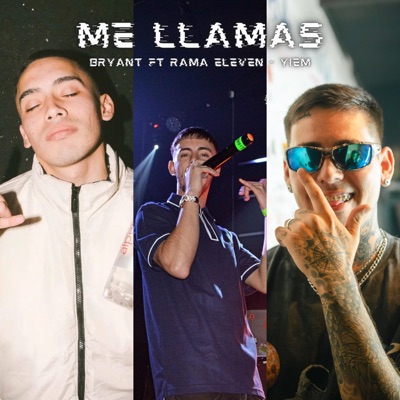 Me Llamas (feat. YIEM & RAMA ELEVEN) - Single
