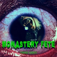 Monastery Fete - Single - Voodoo KungFu