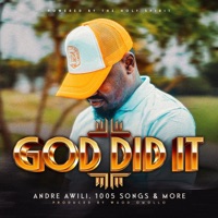 God Did It (feat. Andre Awili) - Single - 1005 Songs
