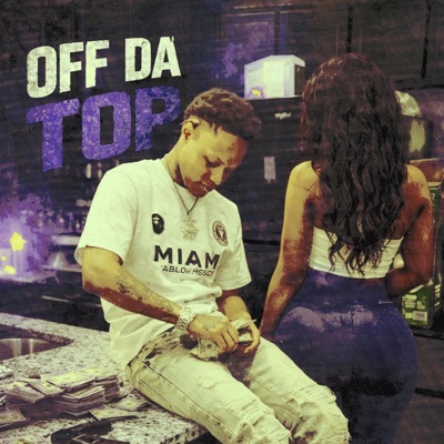 OFF DA TOP - EP
