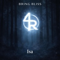 Isa - Single - Bring Bliss