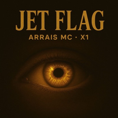Jet Flag (feat. X1) - Single