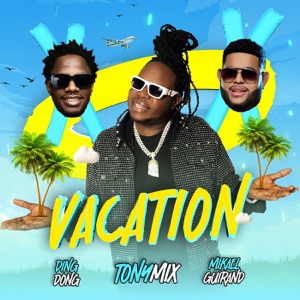 Vacation (feat. Ding Dong & Mickael Guirand)