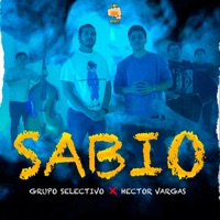 SABIO - Single - Grupo Selectivo & Hector Vargas