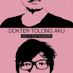 Chord Gitar Dokter Tolong Aku - Ngamenria feat Donito