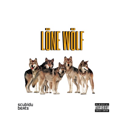 LÖNE WÖLF (feat. Scubidubeats) - EP