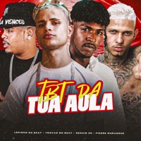 Tbt da Tua Aula - Single - Neguin Zn & Pierre Dumangue