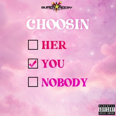 Choosin (feat. Navé Monjo) - Single