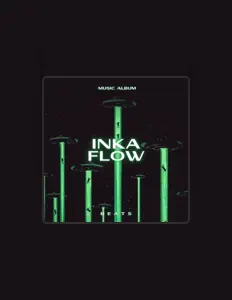 收听 InkaFlow、观看音乐视频、阅读小传、查看巡演日期等 ！