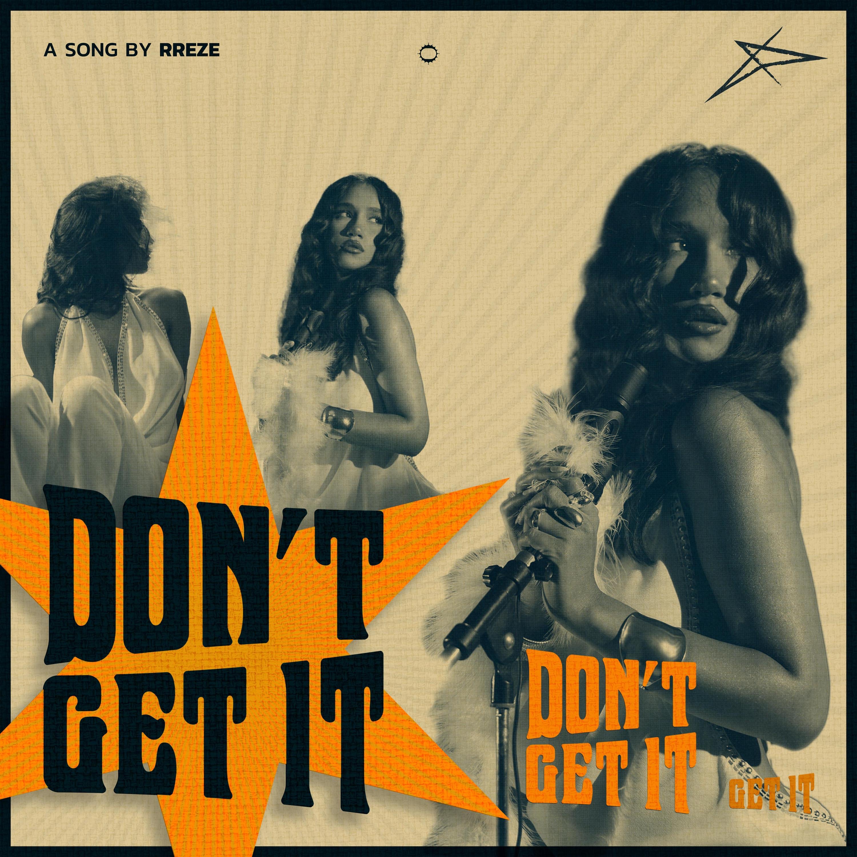 RREZE - DON'T GET IT