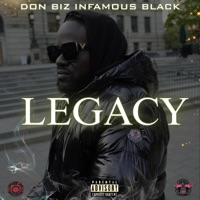 Legacy (feat. Don Biz Infamous Black) - EP - Rey Spyder