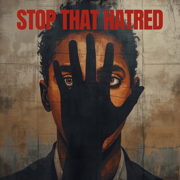 Stop That Hatred - Single