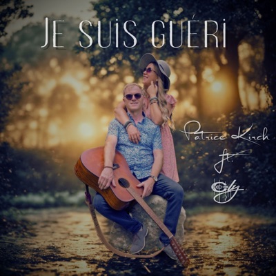 Je suis guéri (feat. Coly) - Single