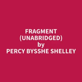 Fragment (Unabridged)