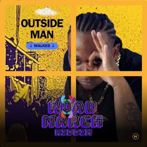 Outside Man (Road March Riddim)