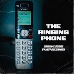 The Ringing Phone (Original Score) - EP