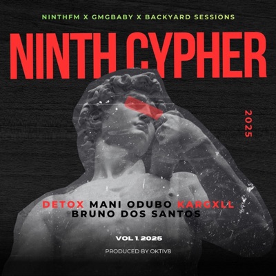 Ninth Cypher (feat. detox, mani odubo, kargxll & bruno dos santos) - Single