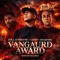 VANGAURD AWARD (feat. CA$HIS & EPADEMIK) - Single - Still Authentic