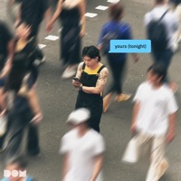 YOURS (TONIGHT) - Single - Dominic Chin