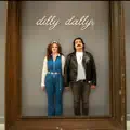 dilly dally