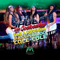 Faz a Rodinha Passinho do Cole Cole - Single - Jaula das gostosudas & Miury Dj