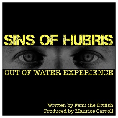 SINS OF HUBRIS (feat. Femi the Drifish) - Single