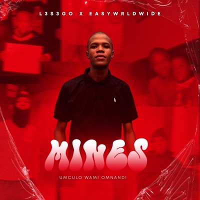 MINES (feat. Easywrldwide) - Single
