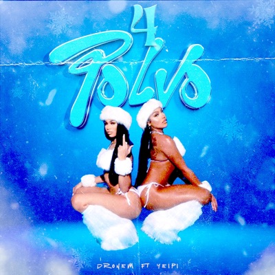 4Polvos (feat. Yeipi the singer) - Single