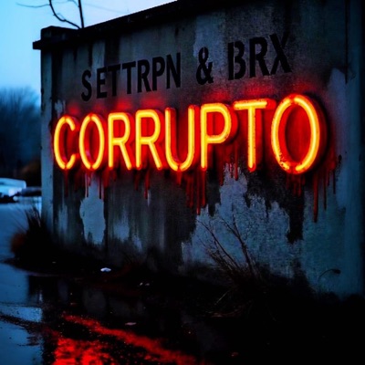 CORRUPTO EP - Single
