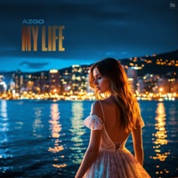 My Life - Single - AZGO