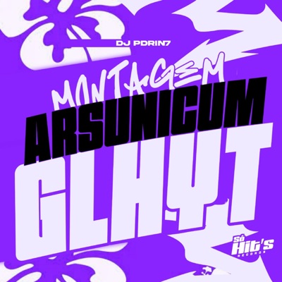 Montagem Arsunicum Glhyt - Single
