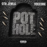 Pothole (feat. Vock9ine) - Single - OTNJewla