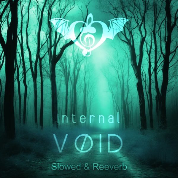 Internal Vøid - Slowed & Reeverb - EP
