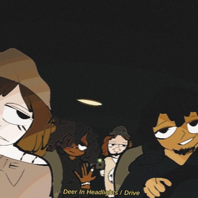 Deer In Headlights / Drive - Single