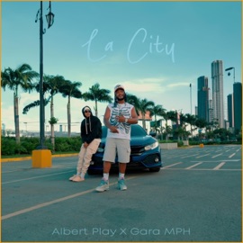 La City (feat. Gara MPH) ALBERTPLAY