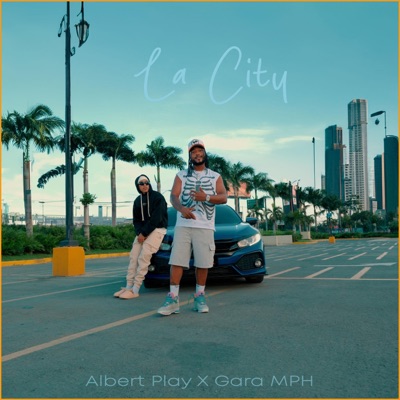 La City (feat. Gara MPH) - Single