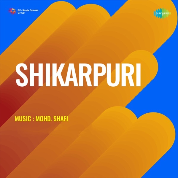 Shikarpuri (Original Motion Picture Soundtrack)