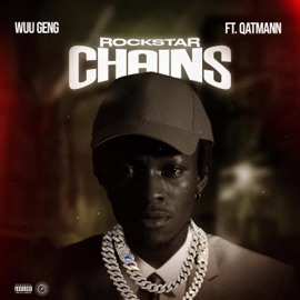 Rockstar Chains (feat. Qatmann) Wuu Geng