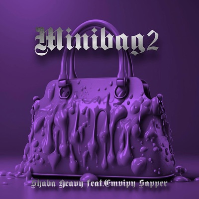 Minibag2 (nonmirrito) (feat. Emvipy Sapper) - Single