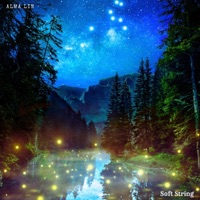 Soft String (feat. Sensory Meditation, Randy Divine, Nina Nalo, Flame Timo & Jasper Whisper) - Single - Alma Lin