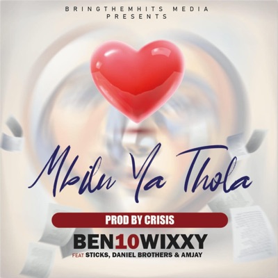 Mbilu ya Thola (feat. Sticks, Daniel Brothers & AMJAY) - Single