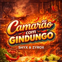 Camarão com Gindungo - Single - SHYX & zyrox