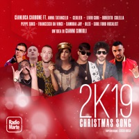 Natale Marziano 2k19 (Radio version) [feat. Anna Tatangelo, Bles, Francesco Da Vinci, Geolier, Livio Cori, Peppe Soks, Roberto Colella, Samurai Jay & Soul Food Vocalist] - Single - Gianluca Carbone