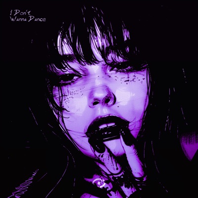 I Don’t Wanna Dance (Deluxe) - Single