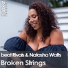 Broken Strings - Single